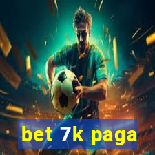 bet 7k paga